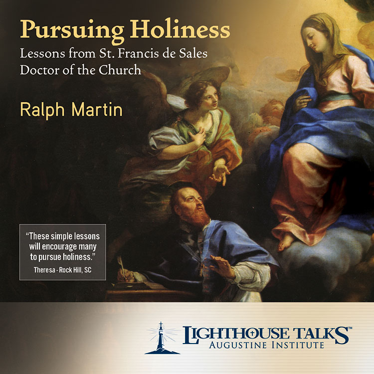Pursuing Holiness - Lessons from St. Francis de Sales Catholic CD or Catholic MP3